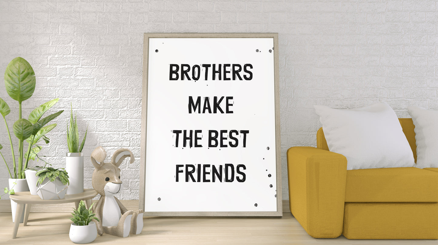 Brothers make the best friends